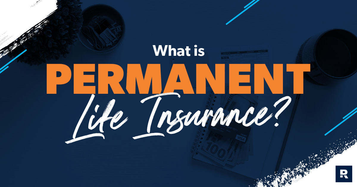 Permanent Life Insurance 2025